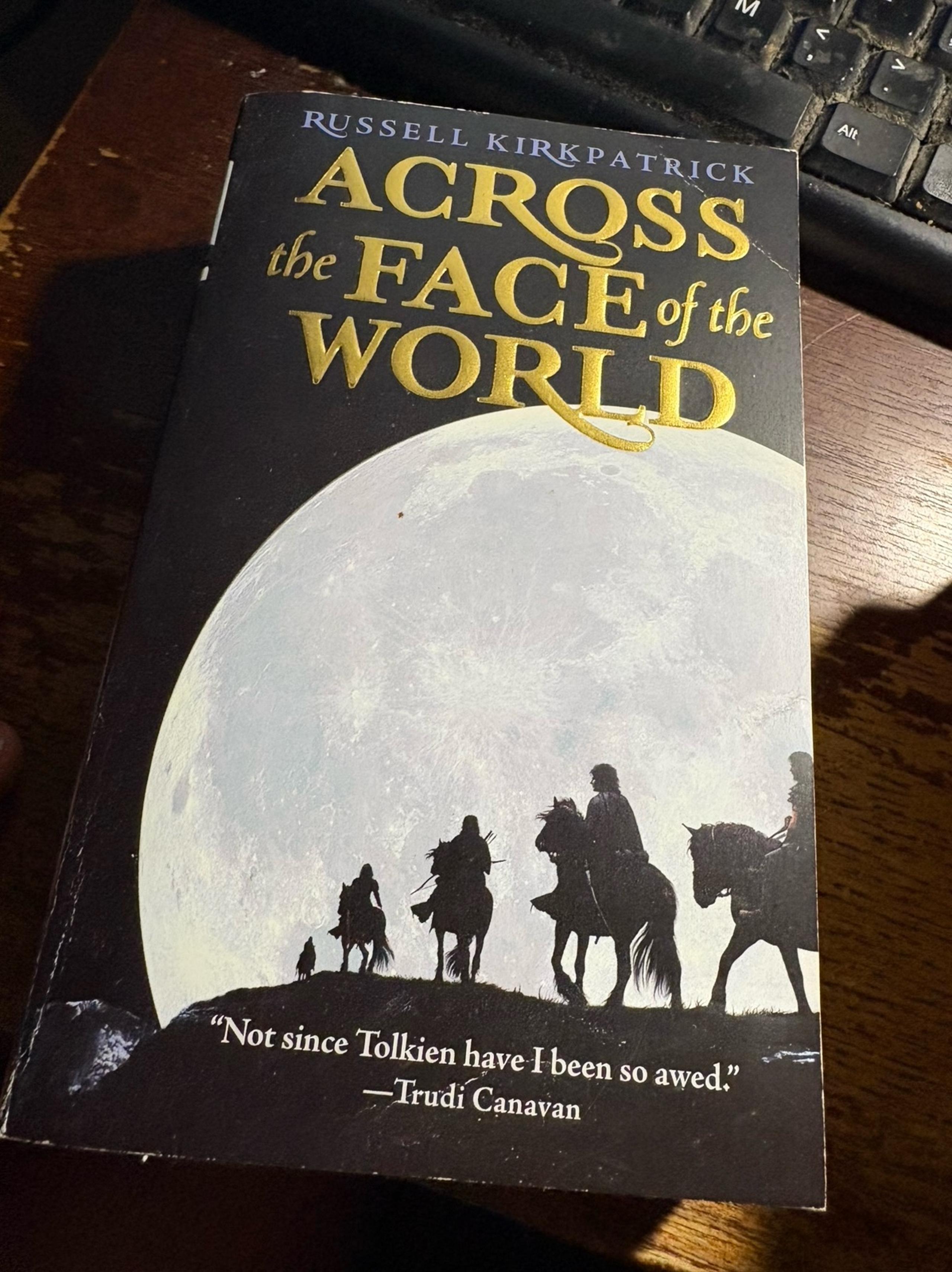 Across the face of the world - Kirkpatrick - book