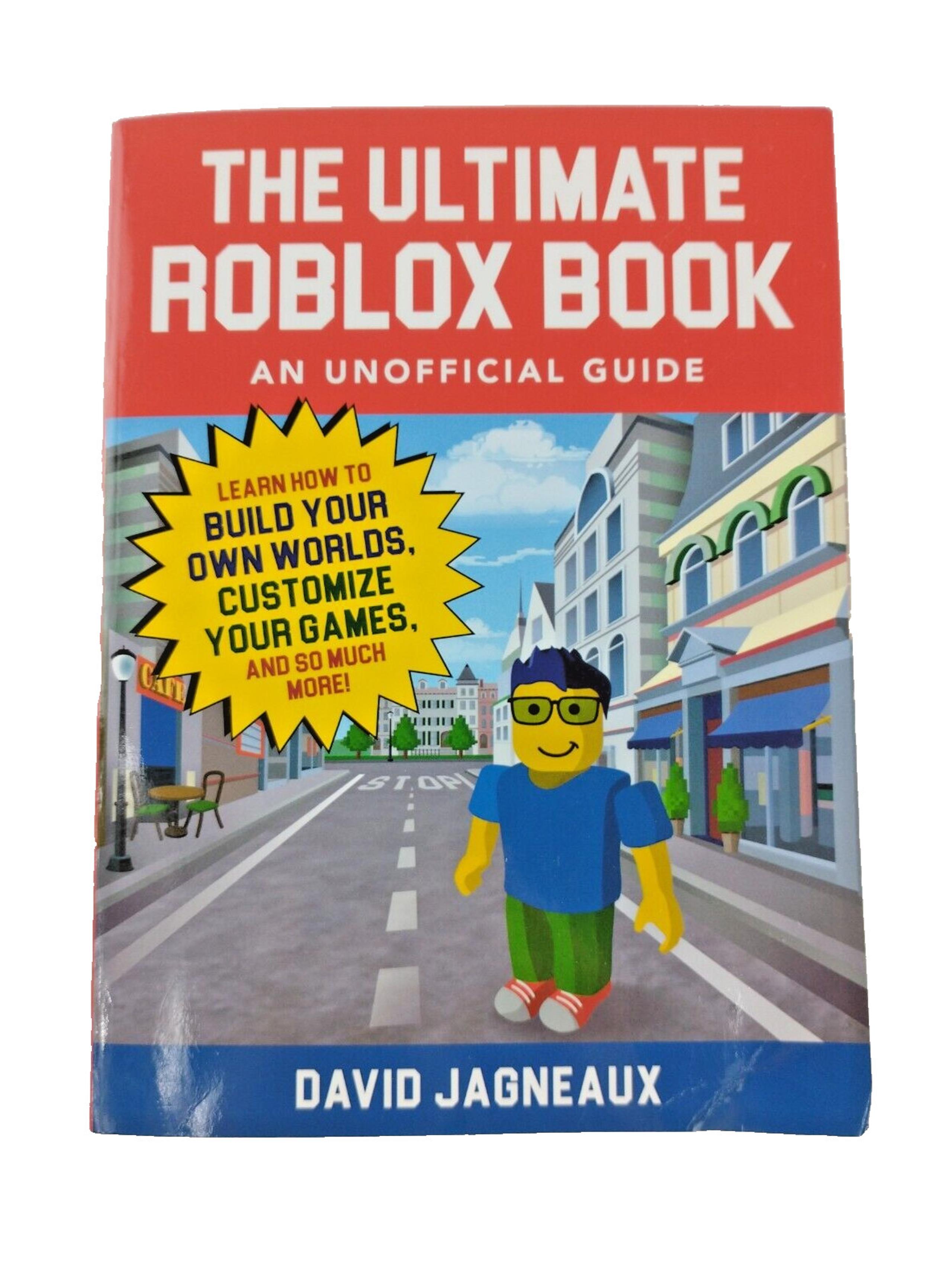 The Ultimate Roblox Book: An Unofficial Guide: Learn How to Build Your Own World