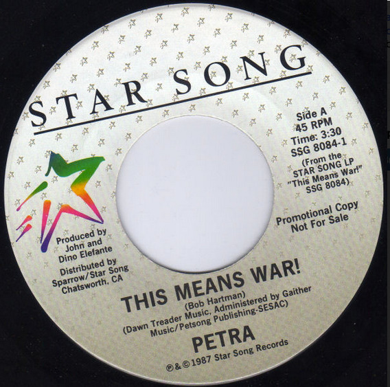 Petra – This Means War/Don't Let Your Heart Be Hardened (1987) Star Song 45 MINT