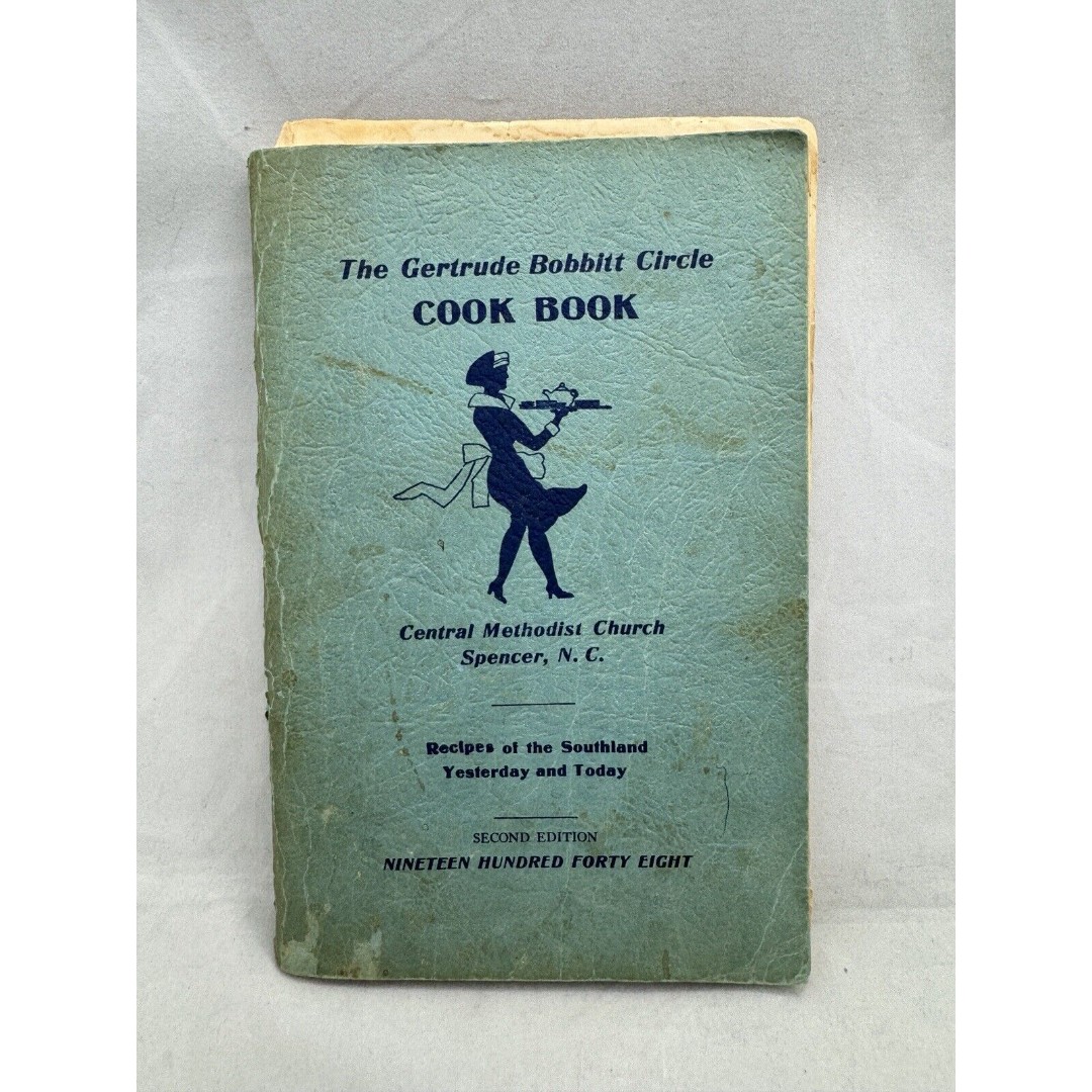 Gertrude Bobbitt Circle Cook Book Recipes of the Southland Vintage 2nd Ed 1948