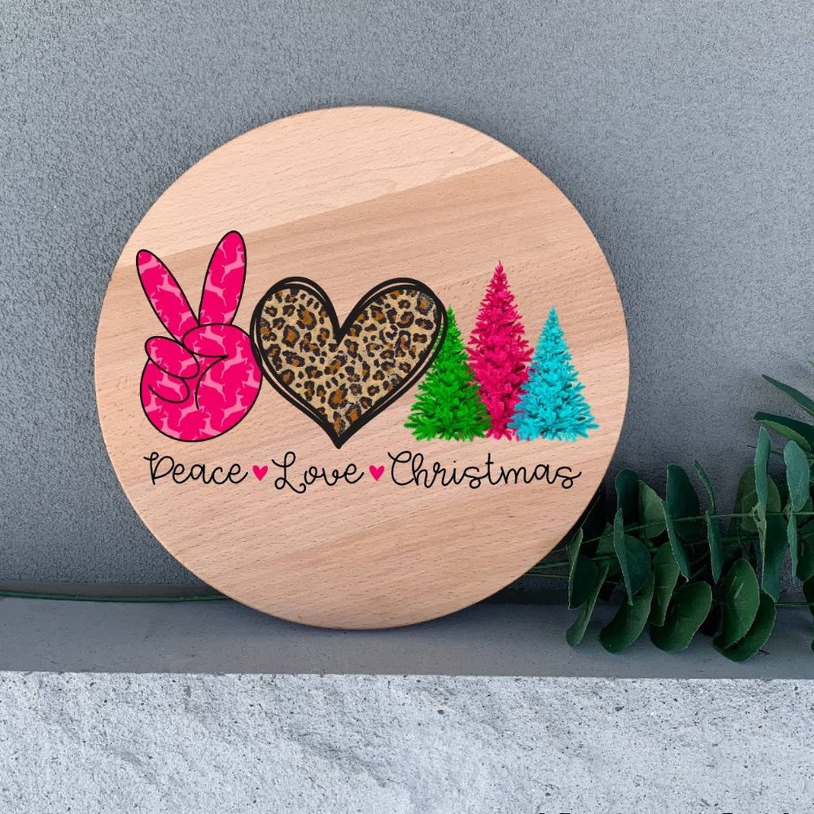 Holiday Decor Peace Love and Christmas