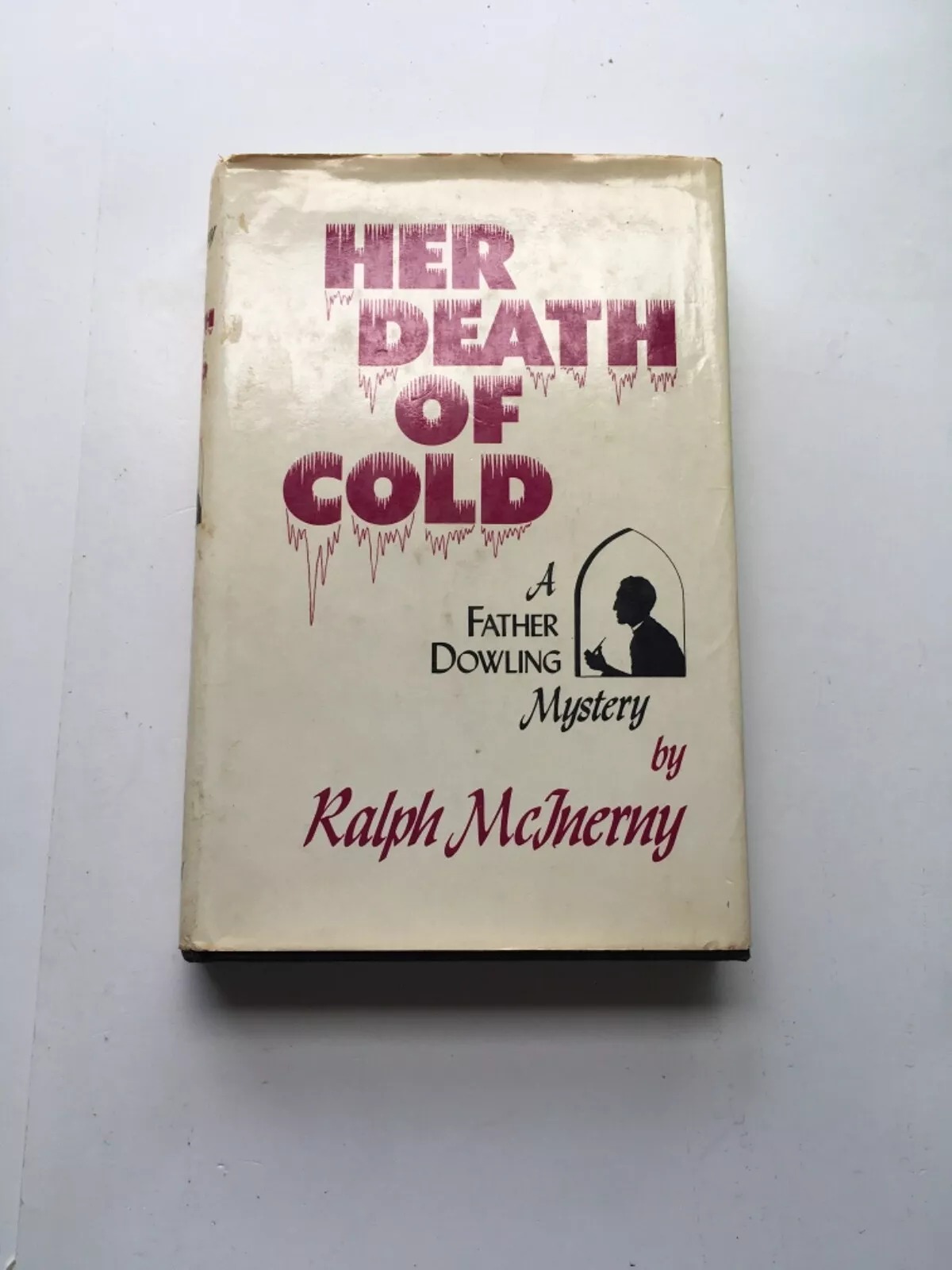 HER DEATH OF COLD: A Father Dowling Mystery by Ralph McInerny 1977 HC/DJ 1st Ed.