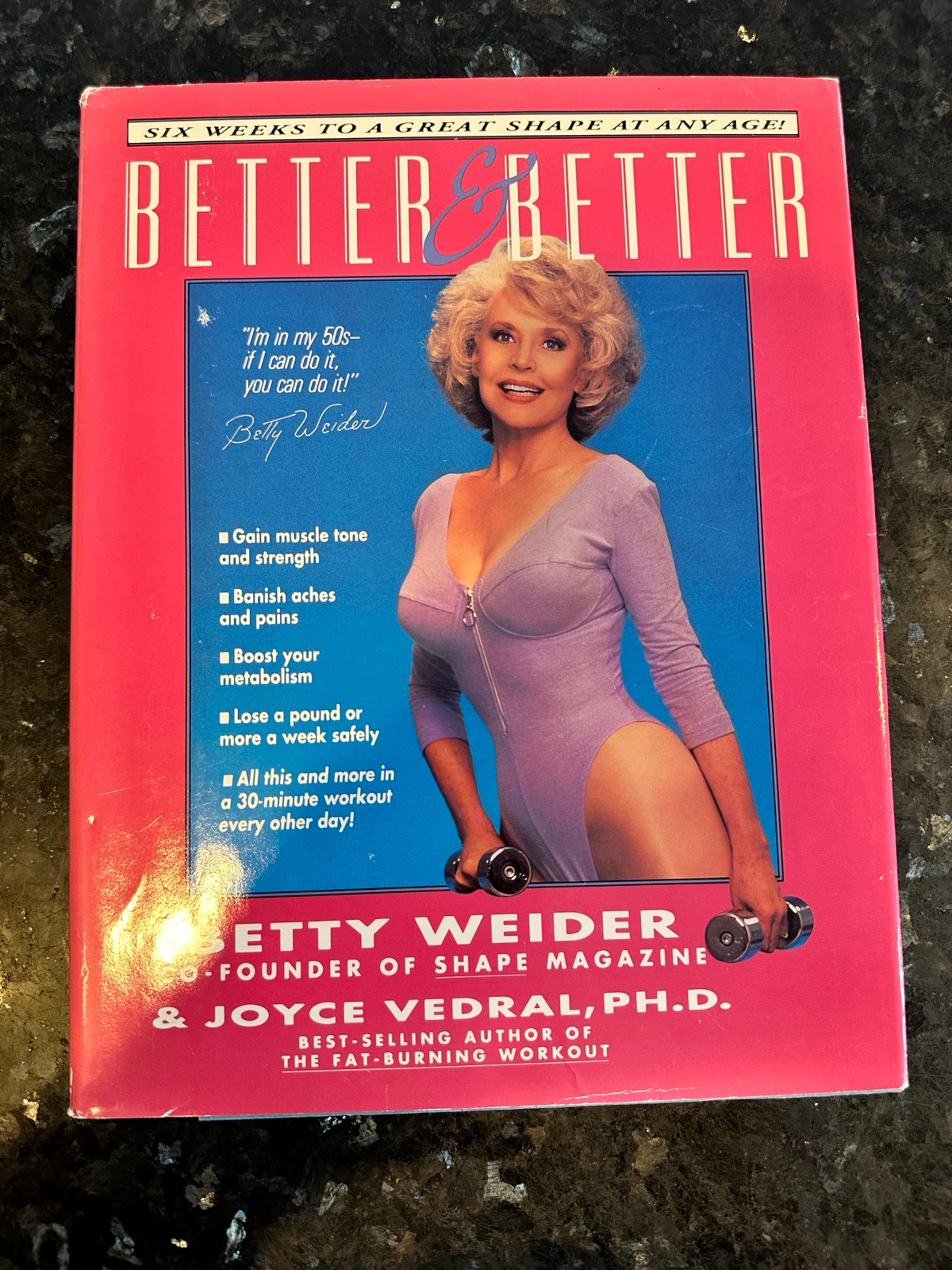 Vintage Better and Better by Weider, Betty