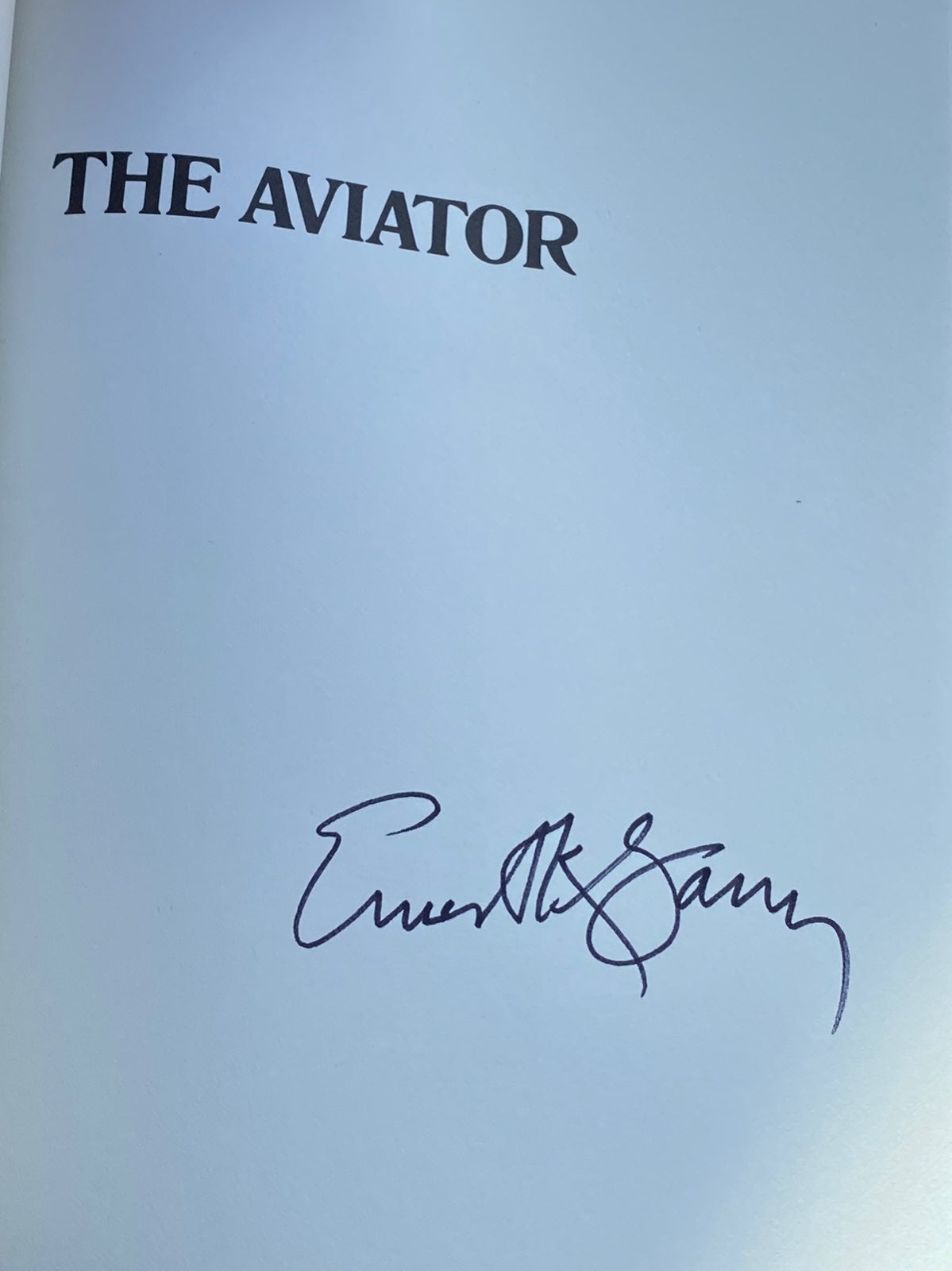 THE AVIATOR SIGNED ERNEST K GANN 1ST