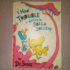 First Edition 1965 Dr Seuss I Had Trouble Getting To Solla Sollew