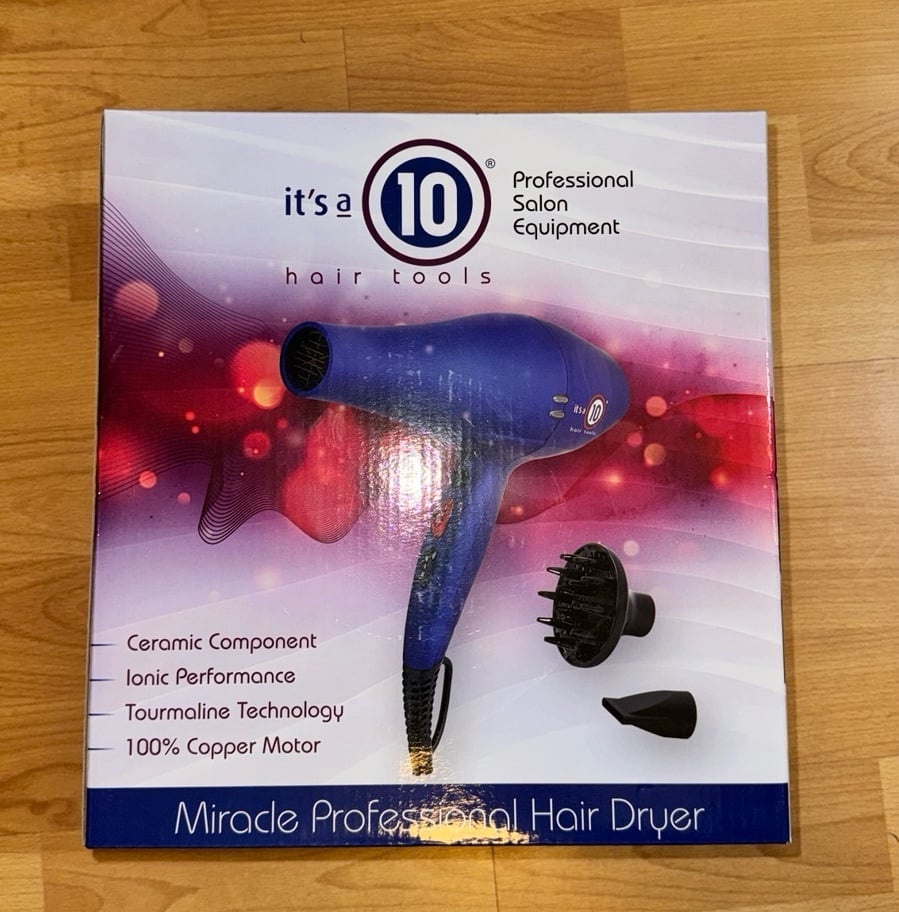 It’s a 10 - Hair Dryer