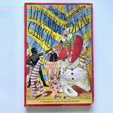 International Circus - a reproduction Pop-Up Book - by Lothar Meggendorfer