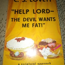 help lord- the devil wants me fat ! Softback book used religion