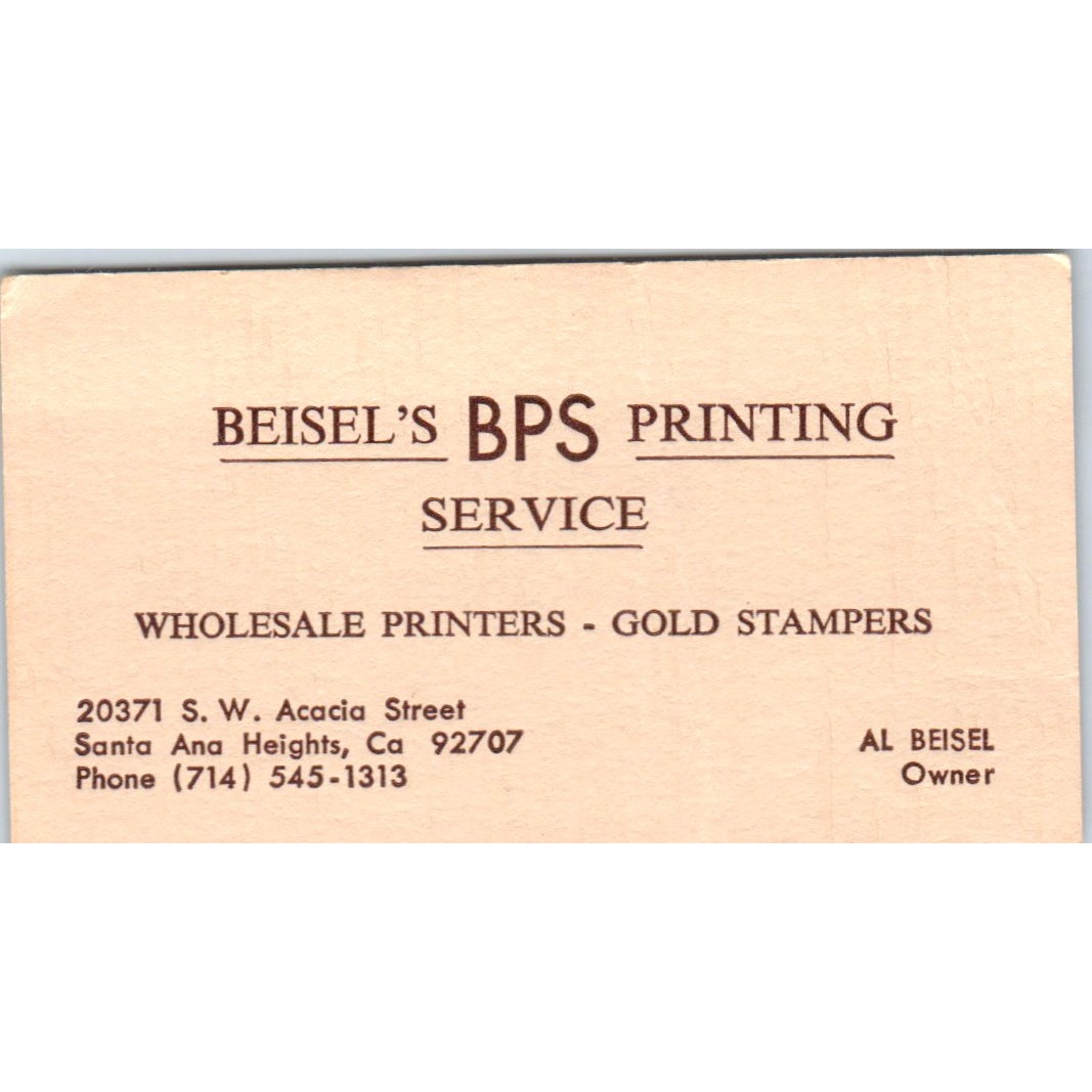 Al Beisel's BPS Service Santa Ana Heights CA Vintage Business Card SD4-B3
