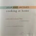 Julia and Jacques Cooking at Home 1st Ed Julia Childs Cook Book