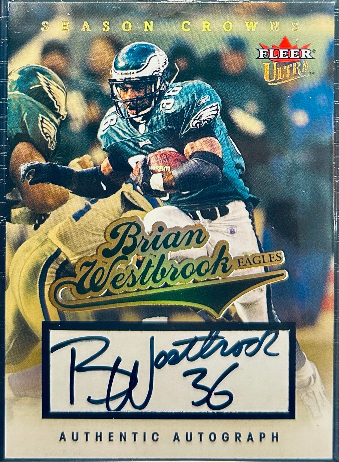 2004 Ultra Brian Westbrook Season Crowns Gold /25 Auto Parallel Card #12 SSP