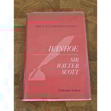 Ivanhoe: Great Illustrated Classics - Unabridged Edition by Sir Walter Scott