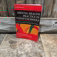 Mental Health Practice in Today’s Schools Textbook