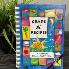 Vintage 2001 Grade A+ Recipes St. Thomas Elementary P.T.A. California Cookbook