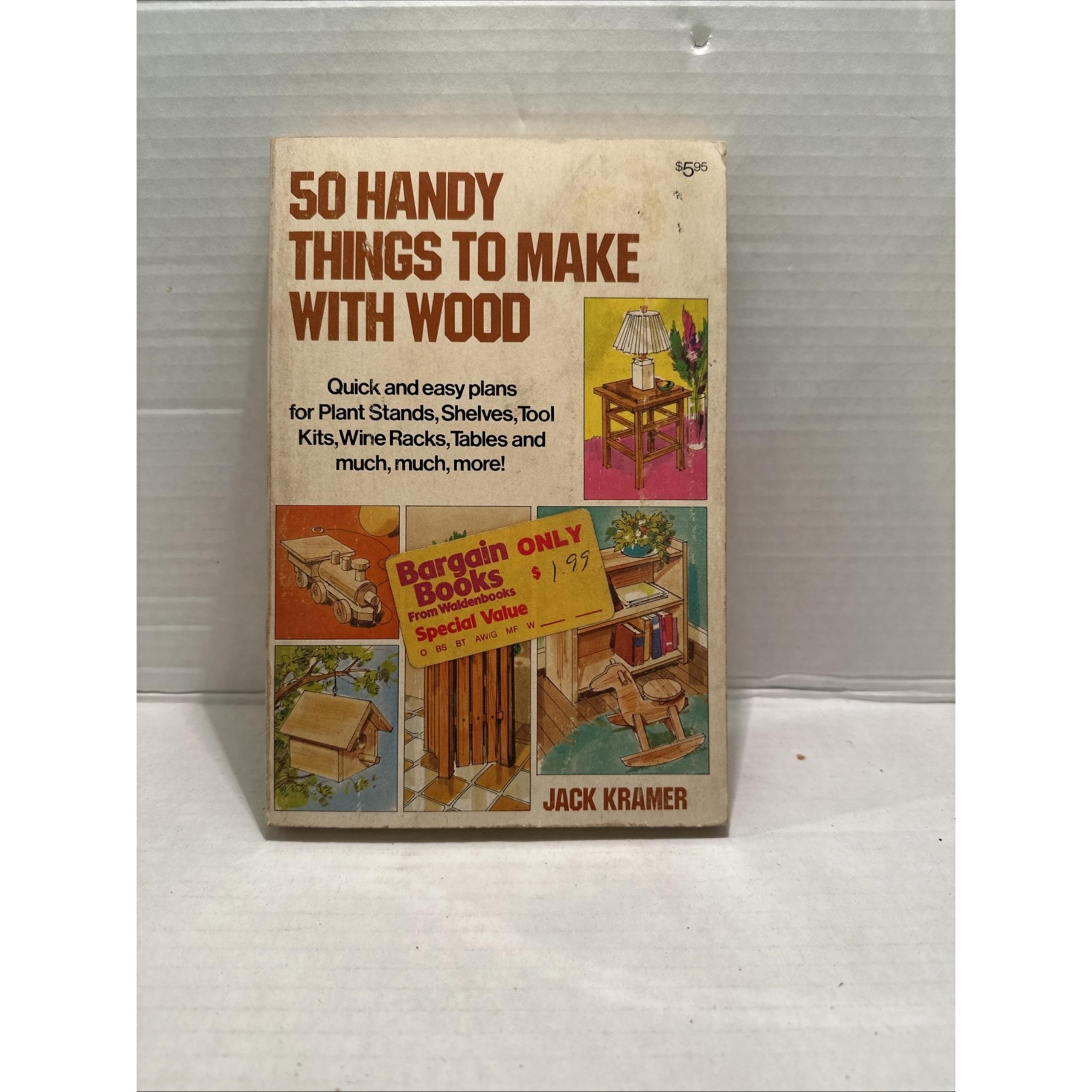 Vintage Woodworking 50 Handy Things To Make With Wood