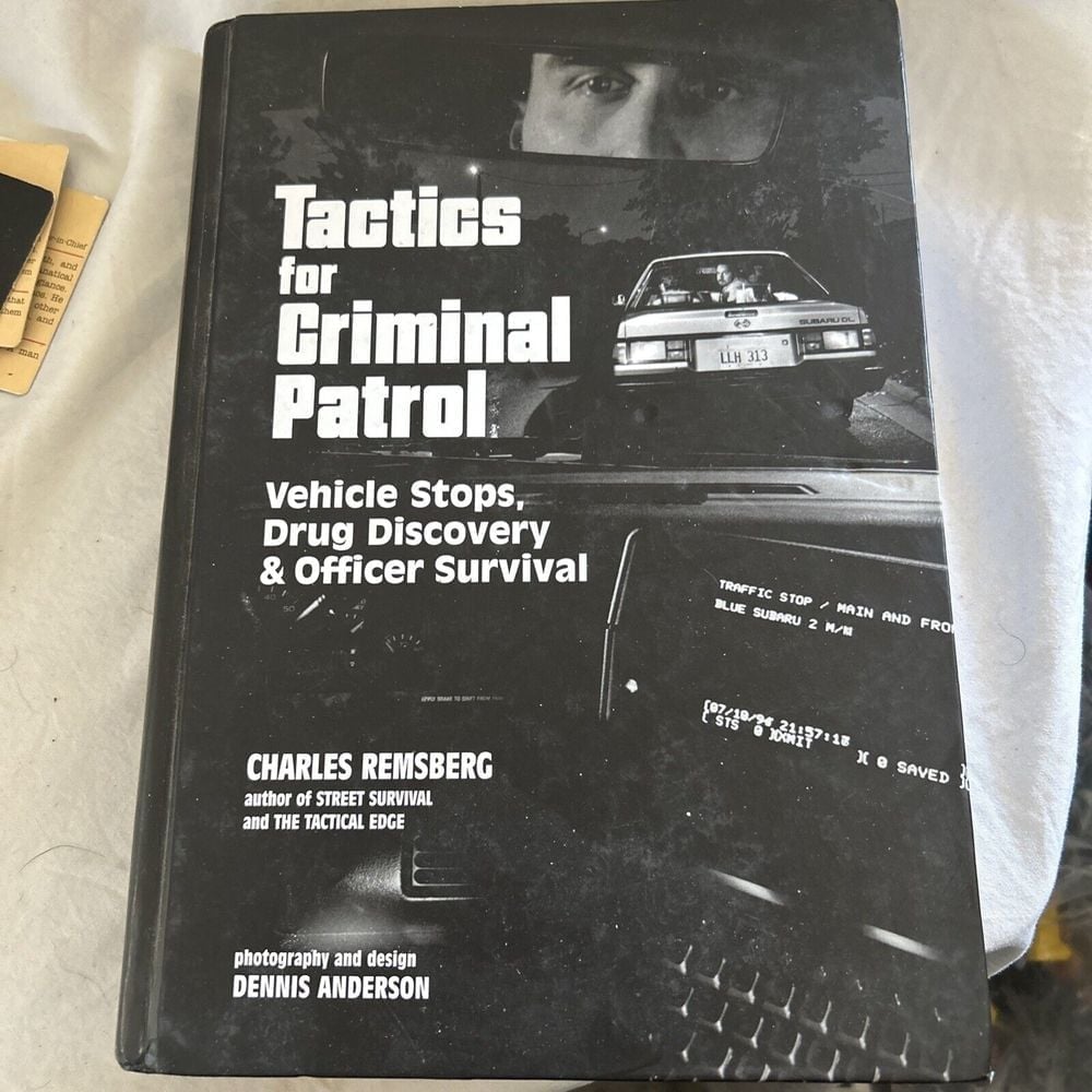Tactics for Criminal Patrol Vehicle Stops Drug Discovery Officer Survival HC