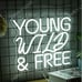 NEW Young Wild & Free Dimmable LED Light Neon Sign ( Party Decoration Gift Fun
