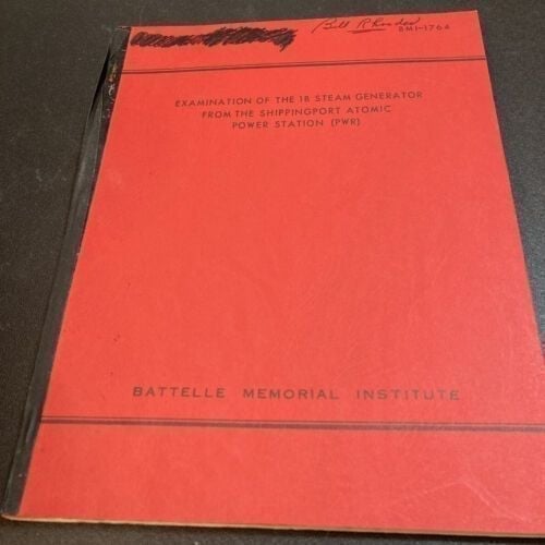 18 Steam Generator Shippingport Atomic Power Station Battelle Memorial Institute