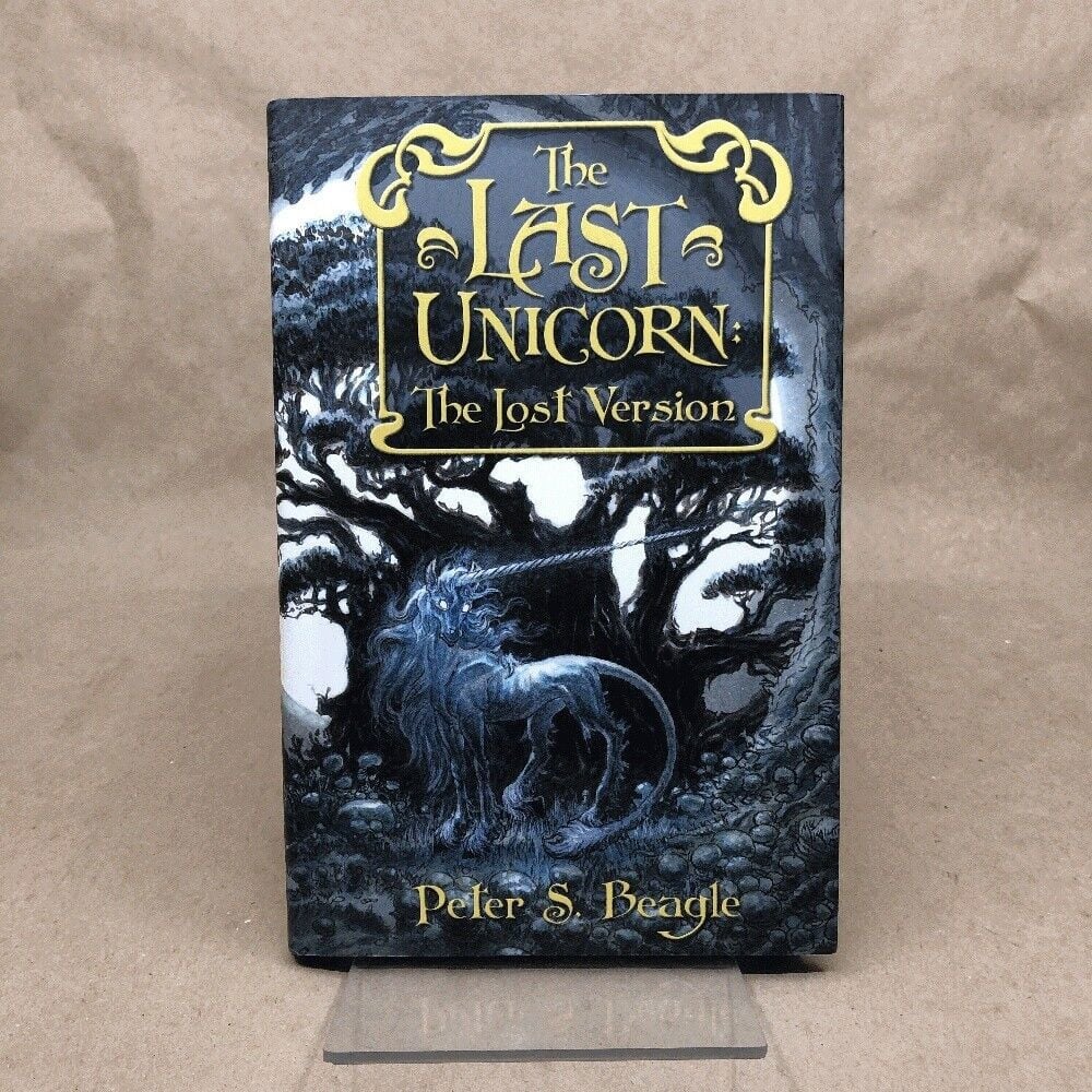 The Last Unicorn: The Lost Version, Peter S. Beagle (Signed, Subterranean Press)