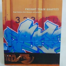 FREIGHT TRAIN GRAFFITI - Roger Gastman & Darin Rowland - 2006 1st Paperback OOP