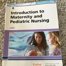 Introduction to maternity and pediatric nursing