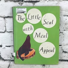 Vintage 1963 The Little Seal With Meal Appeal By Jane Riley Exlibrary HC RARE