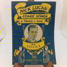 Antique Sheet Music Nick Lucas Comic Songs for the Ukulele and Guitar, Robbins