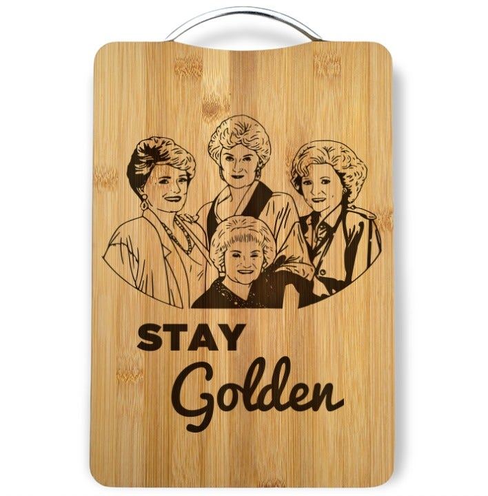 Golden Girls Laser Engraved Cutting Board