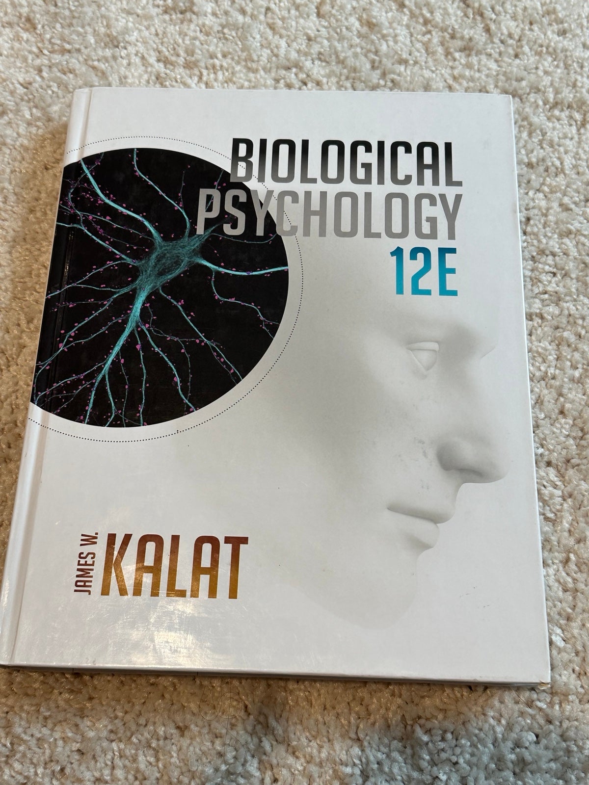 Biological Psychology - Hardcover, by Kalat James W. - New