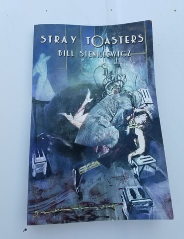 STRAY TOASTERS, Bill Sienkiewicz