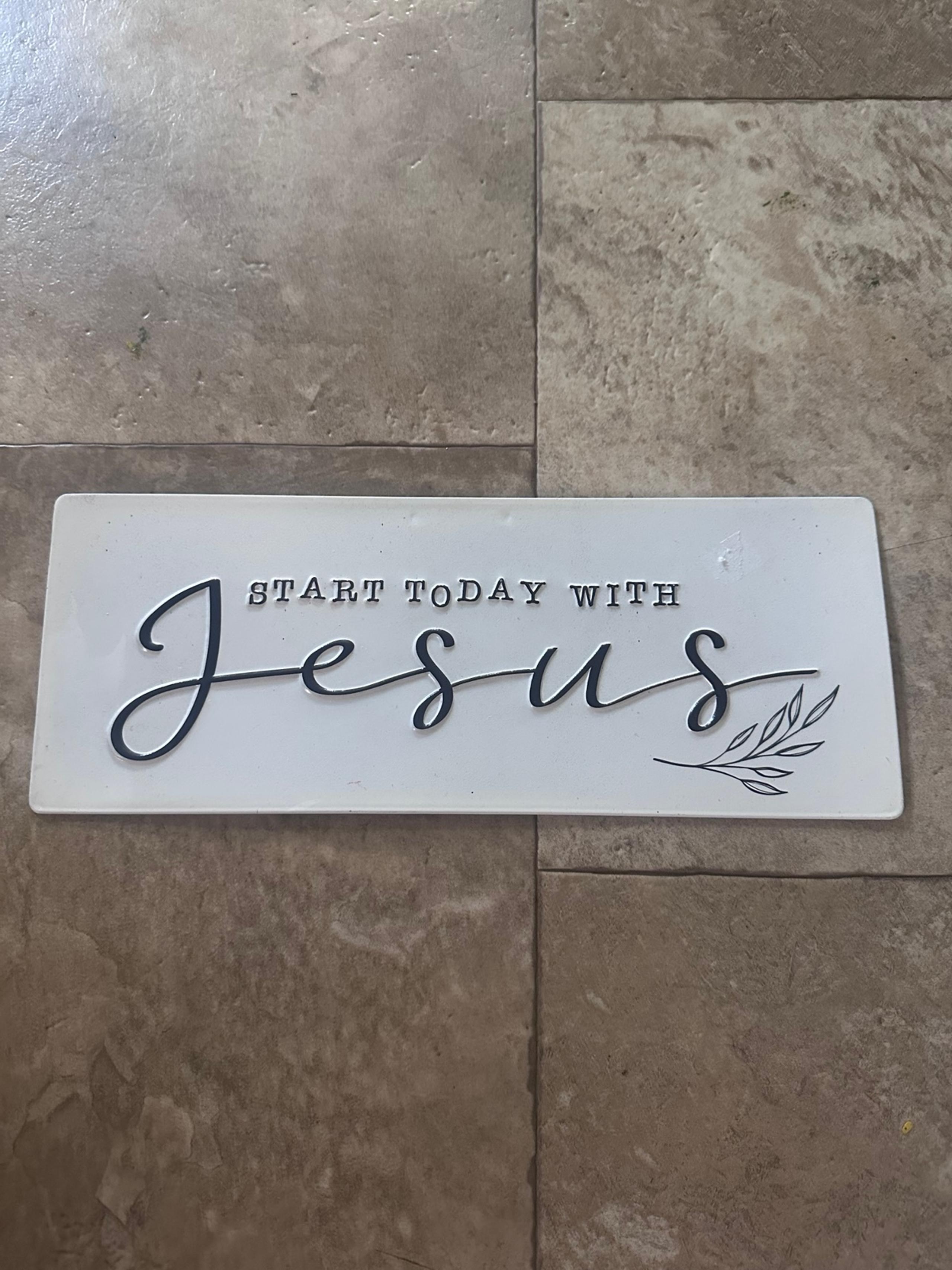 Hobby Lobby “Start Today With Jesus” Metal Sign 13” x 5” NEW!