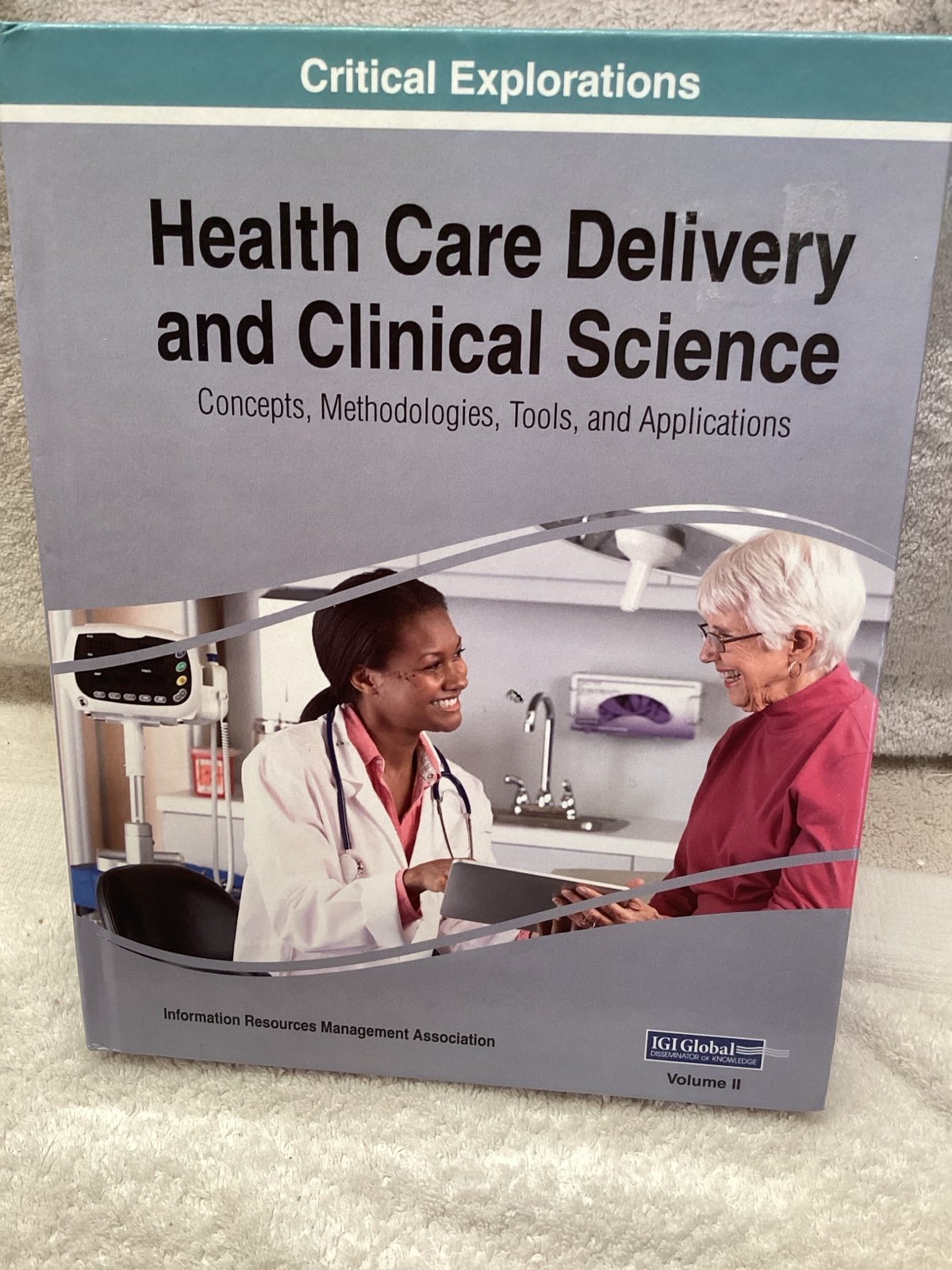 Health Care Delivery and Clinical Science volume II