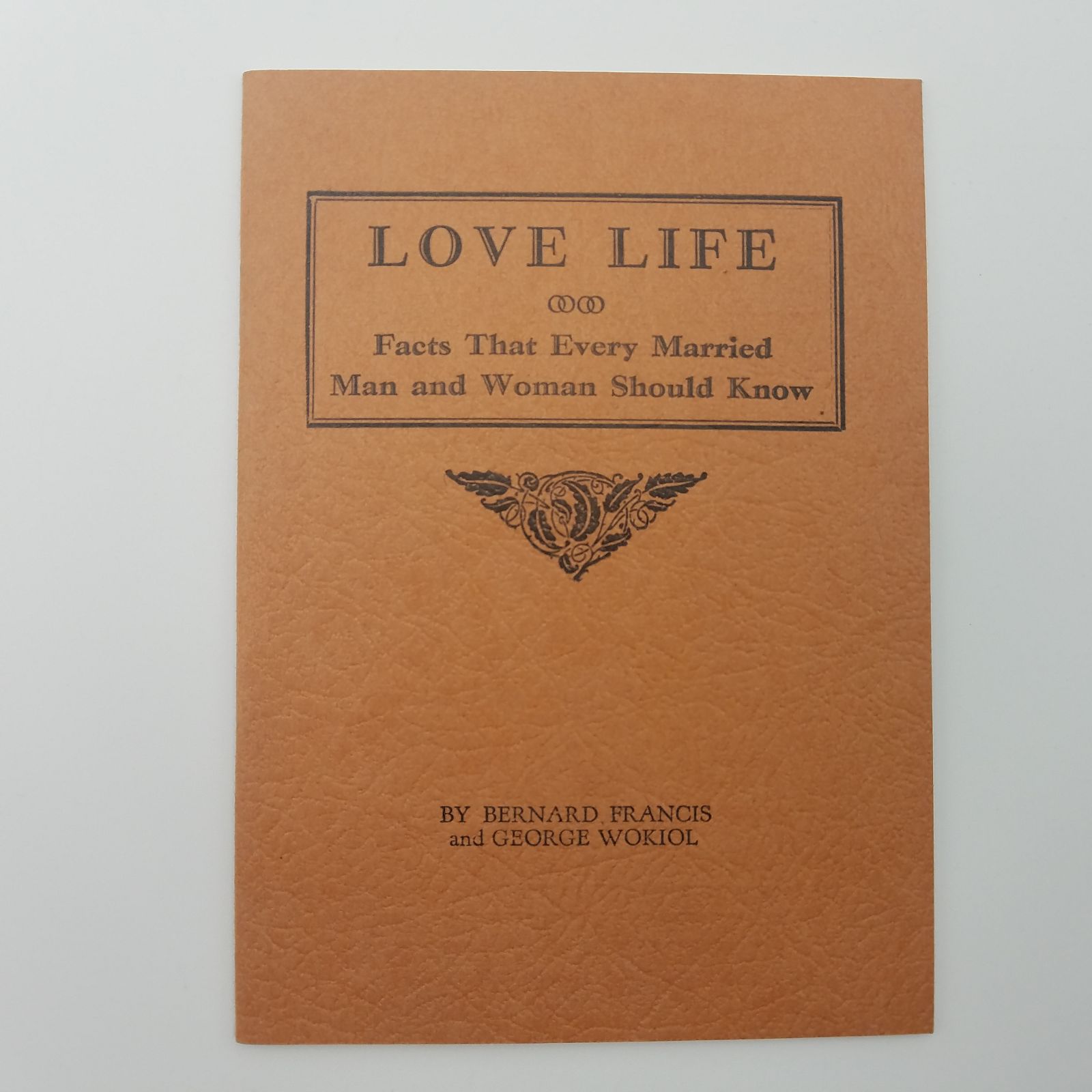 1932 Pamphlet Love Life Sexual Health
