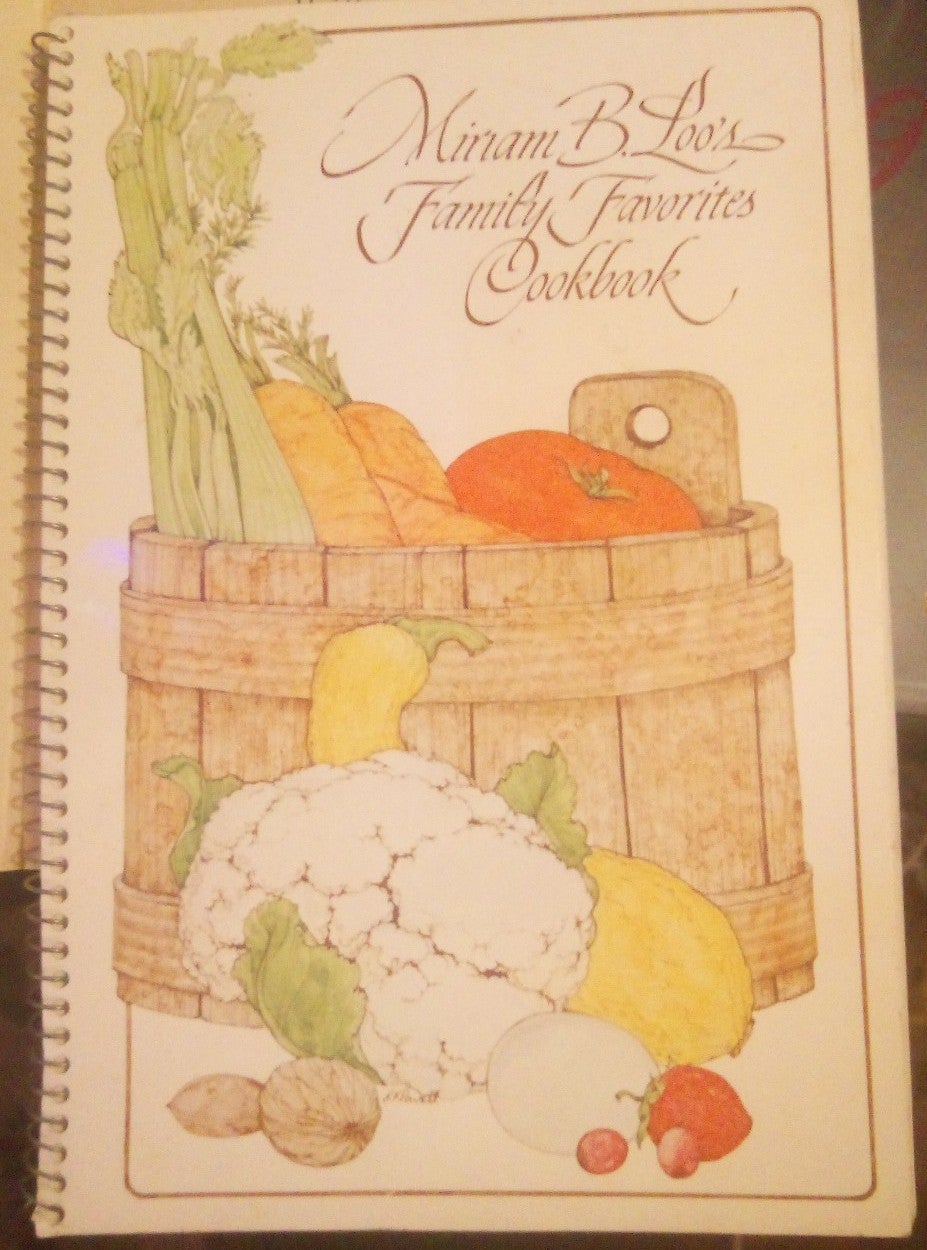 Miriam B. loo's family favorites cookbook