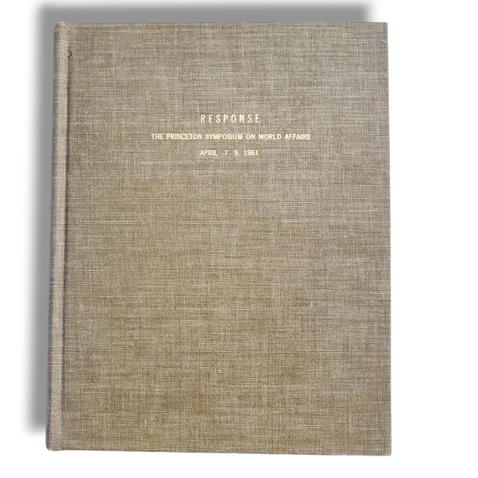 the princeton symposium on world affairs 1964 book