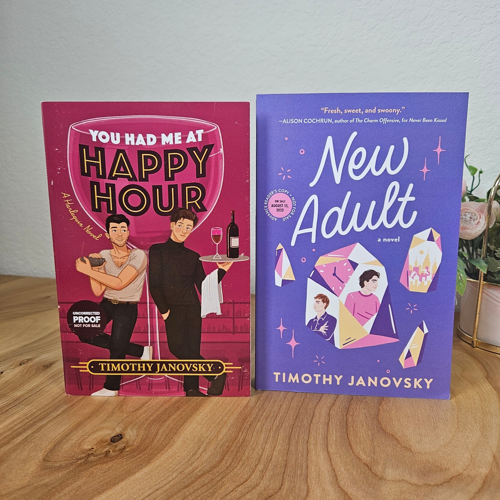 You Had Me At Happy Hour and New Adult by Timothy Janovsky ARC Paperbacks