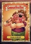 Garbage Pail Kids GPK Sapphire numbered Poor Aman 15/50