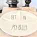 NWT Rae Dunn GET IN MY BELLY Baby Feeding Silicone Suction Plate