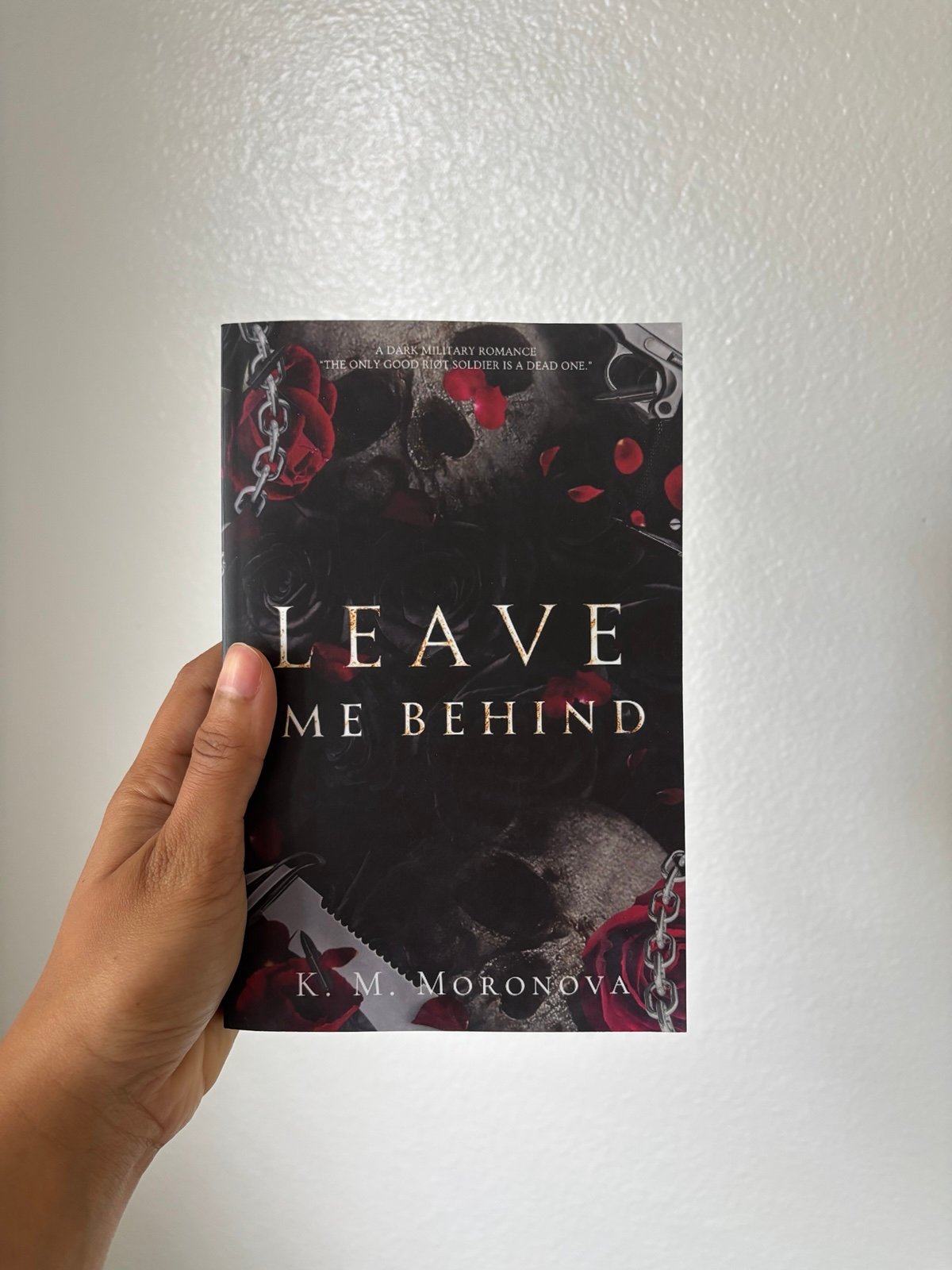 Indie Edition of Leave me Behind by K.M. Moronova