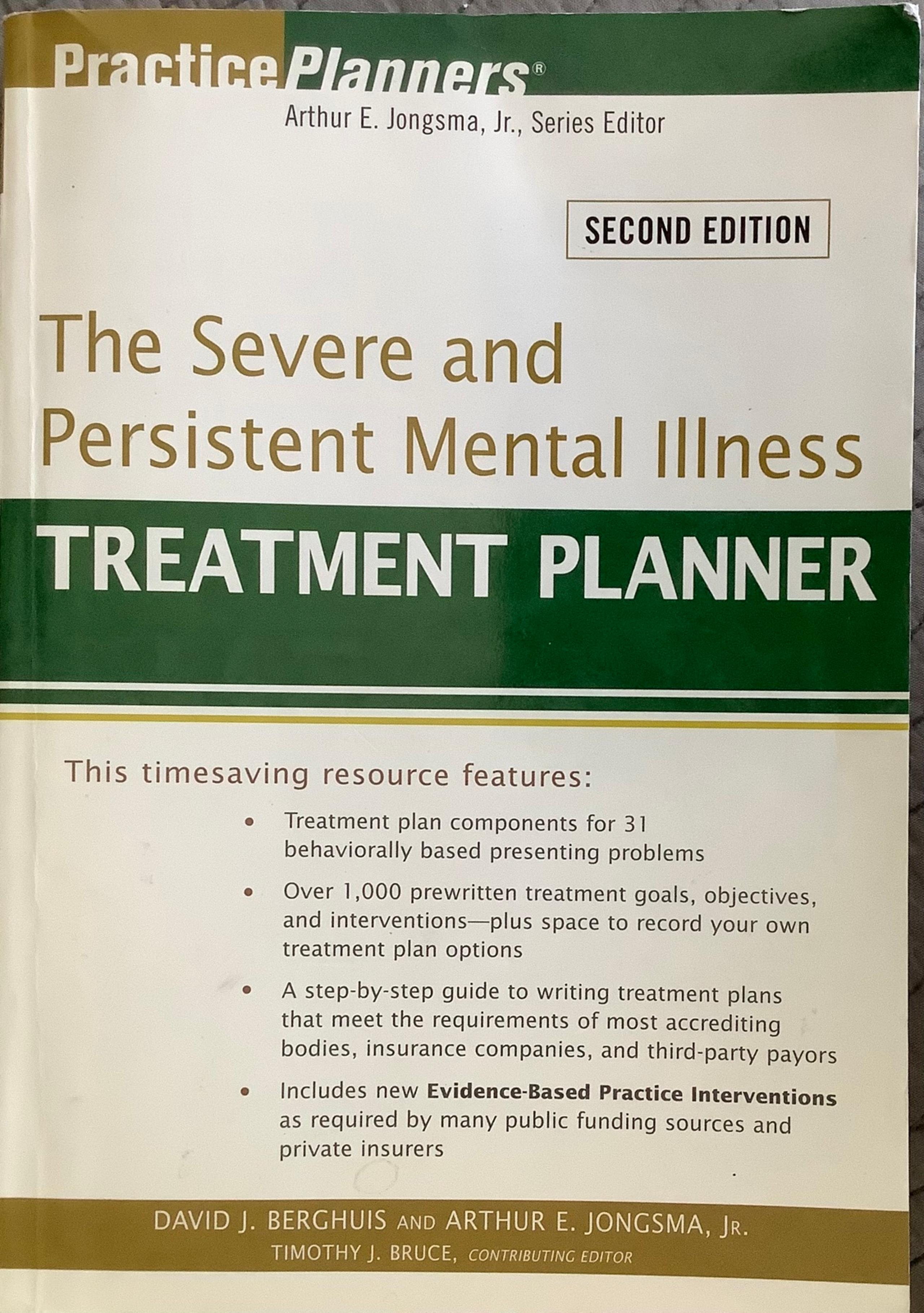 The Severe and Persistent Mental Illness Treatment Planner 2nd Edition