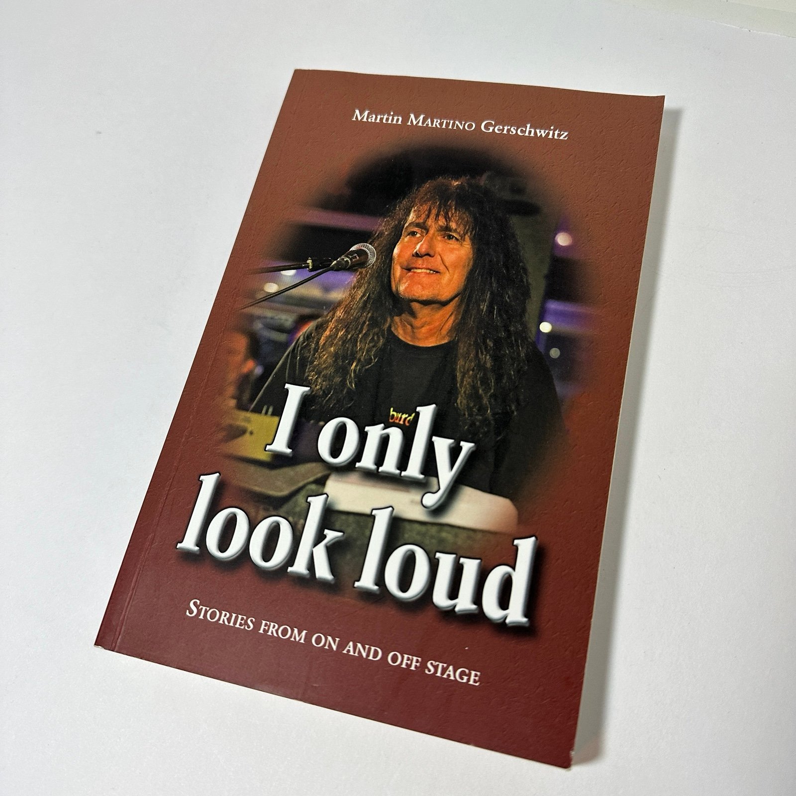 I Only Look Loud : Stories On & Off Stage SIGNED Martin Gerschwitz