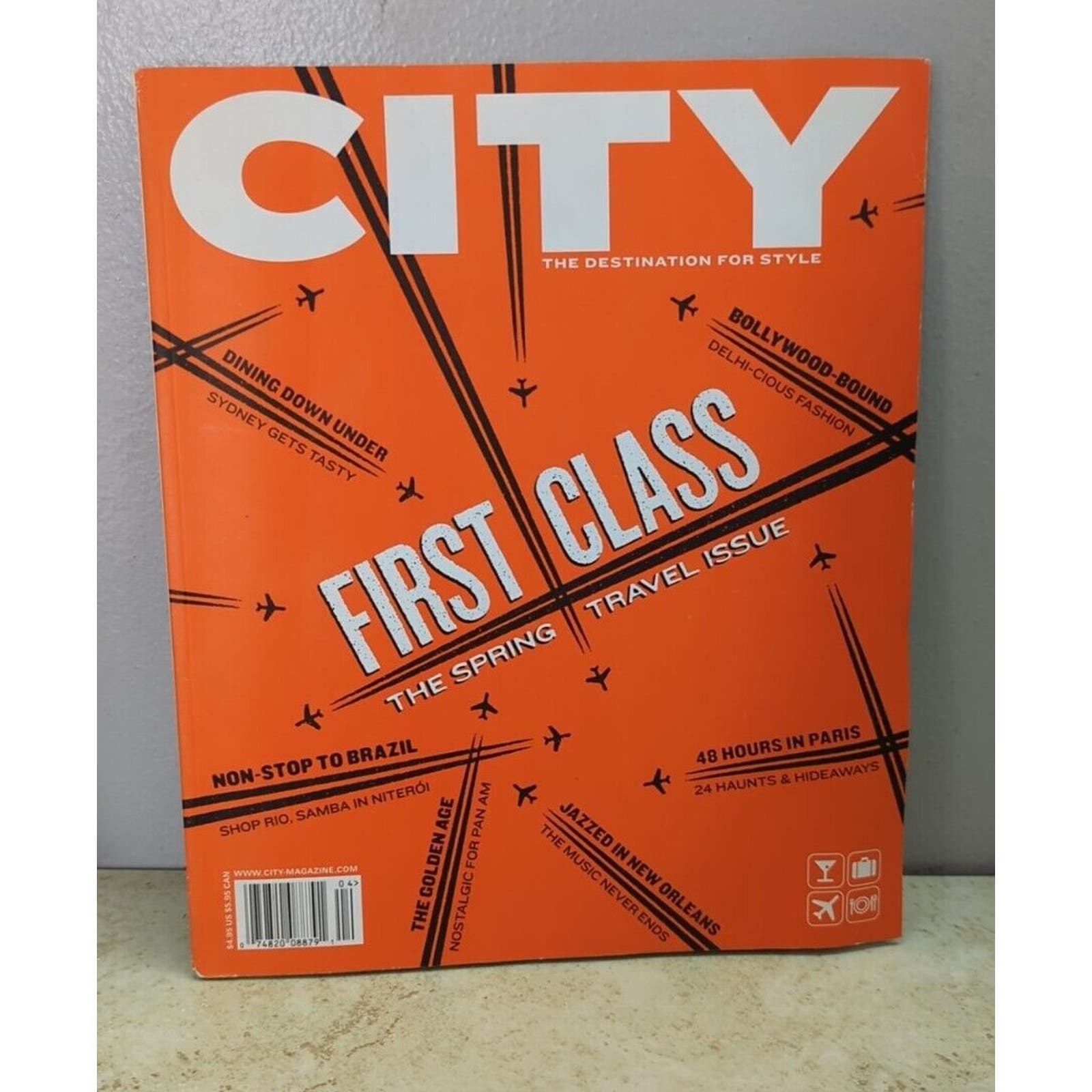 CITY MAGAZINE April 2007 First Class 2007 Spring Travel Bollywood Bound Rare Vtg