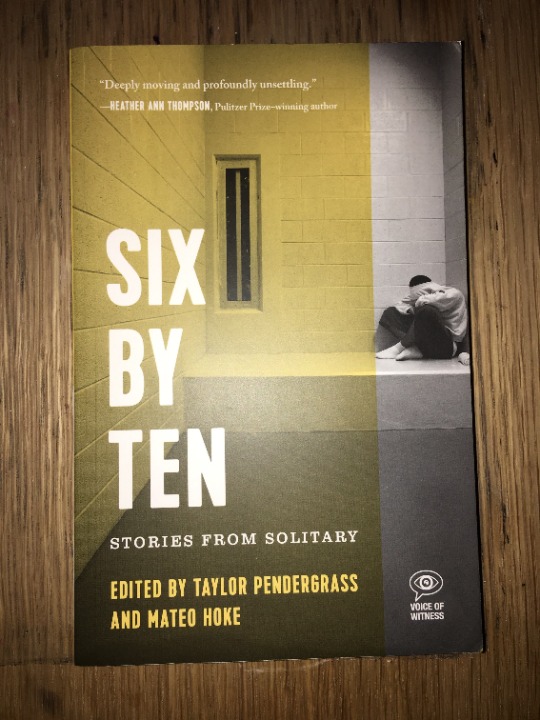 Six by Ten Stories from Solitary