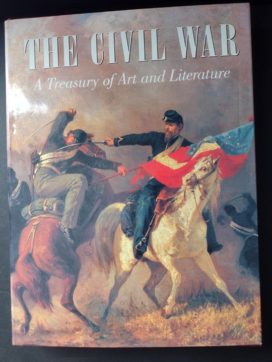 The Civil War : A Treasury of Art and Literature Coffee Table Book
