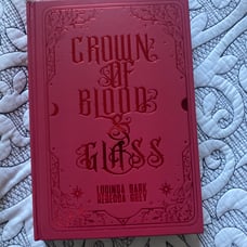 ***SIGNED Crown of Blood and Glass by Lucinda Dark and Rebecca Grey