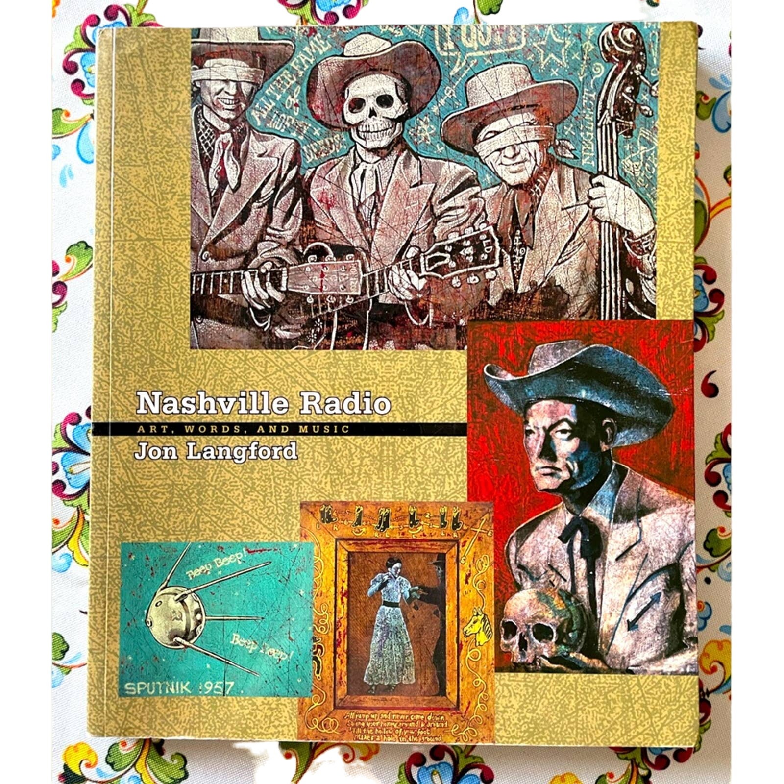 Nashville Radio; Art Words & Music Softcover Book by John Langford