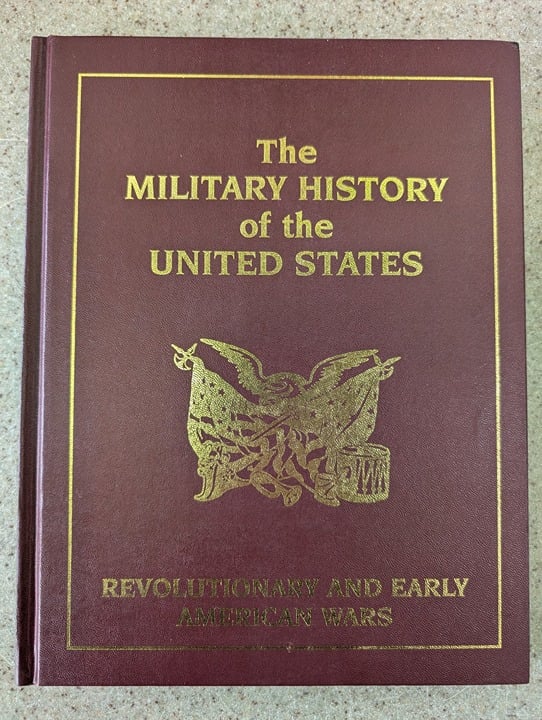 The Military History of the United States: Revolutionary & Early American Wars