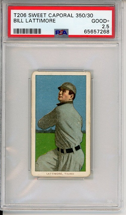 1909-11 T206 Bill Lattimore Sweet Caporal 350 Toldeo PSA 2.5 Good+