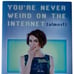 FELICIA DAY Youre Never Weird On The Internet SIGNED BOOK Buffy & Eureka Actress