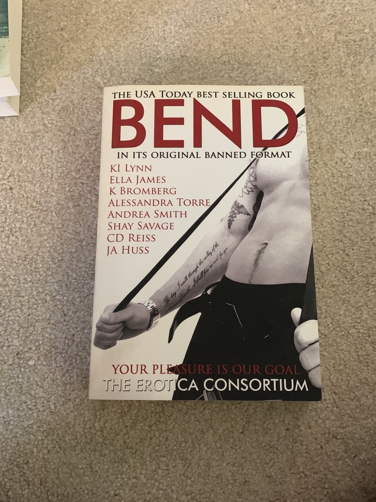 Bend by KL Lynn, Ella James, K Bromberg, Alessandra Torre, Andrea Smith, etc
